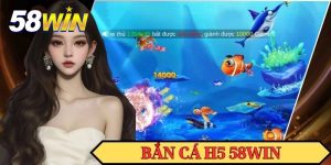 Bắn Cá H5 - Thông Tin Tựa Game Đổi Thưởng Siêu Hot