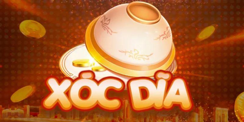 Cách chơi Xóc Đĩa hiệu quả khi hiểu rõ luật lệ